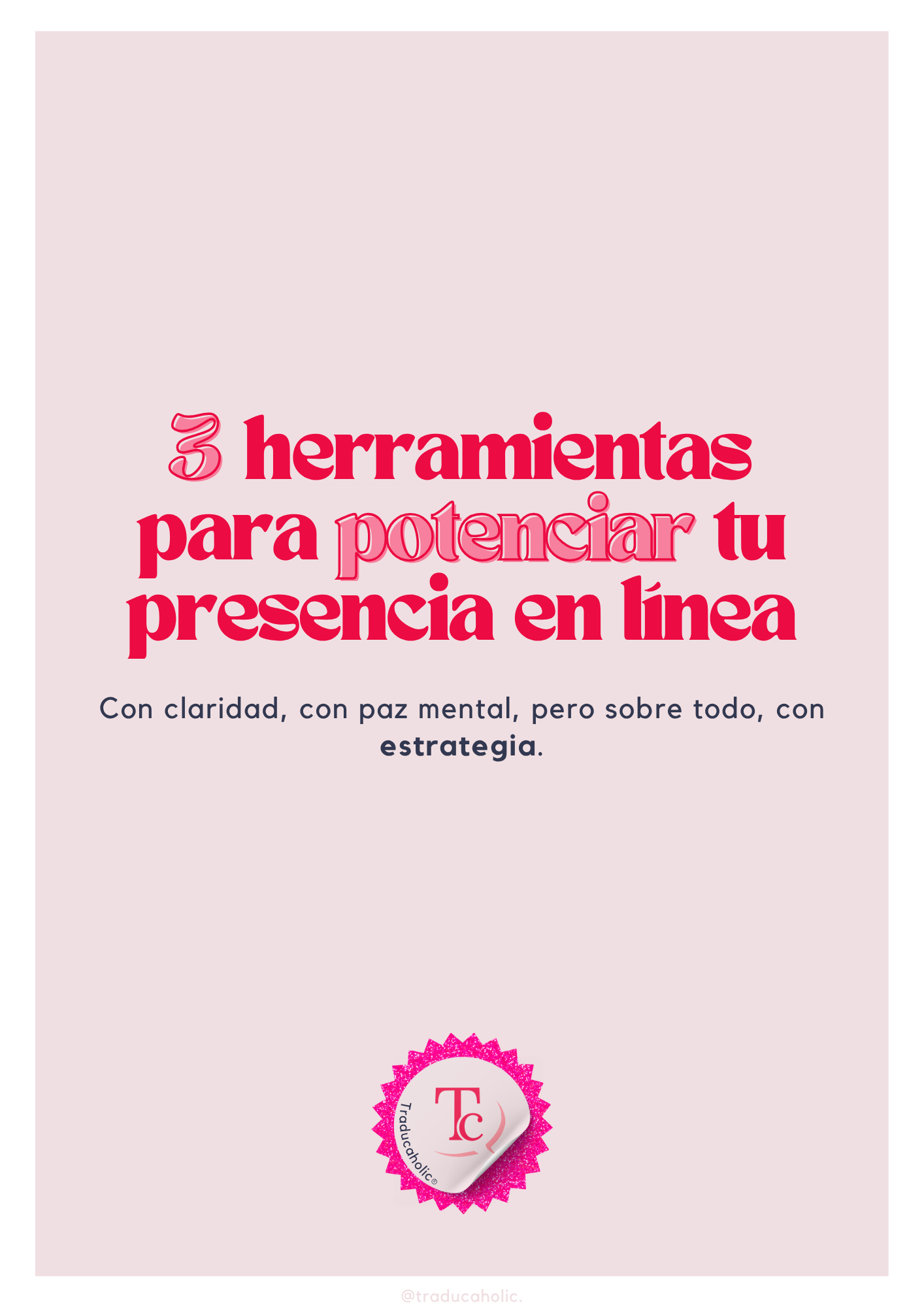 3 Herramientas para potenciar tu presencia en línea traductoril